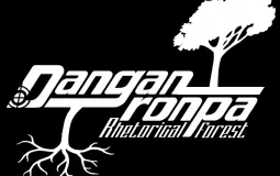 Danganronpa: Rhetorical Forest