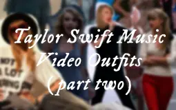 Every Taylor Swift Music Video Outfit - Part 2 (Red & 1989)
