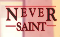 Never Saint Tier List Maker - TierLists.com