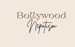 Nepotism in Bollywood
