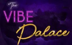 Girls in The Vibe Palace