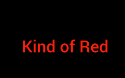 Kind of Red