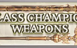 Granblue Fantasy Class Champion Weapons